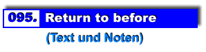 095.  Return to before            (Text und Noten)